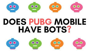 Does pubg mobile game have bots -2020