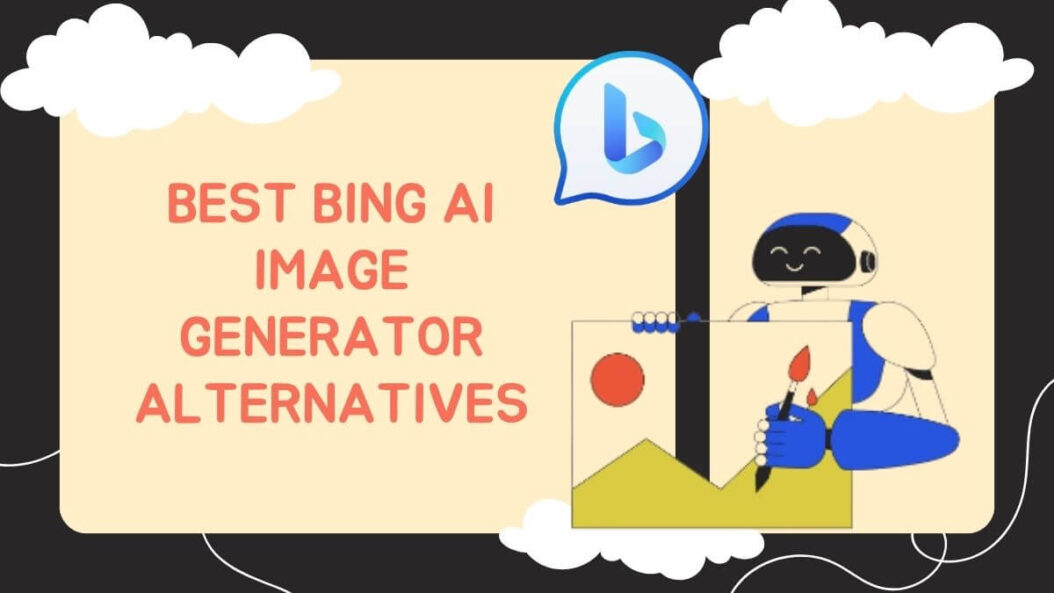 Best Bing AI Image Generator Alternatives