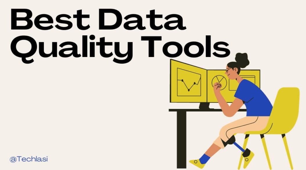 Best Data Quality Tools