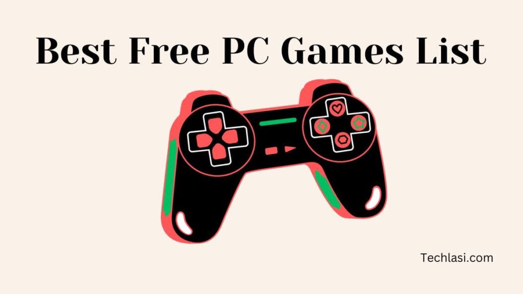 Best Free PC Games list 2024