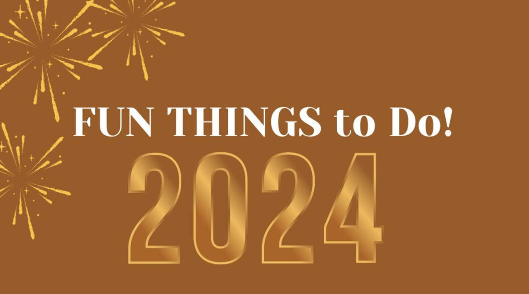 FUN THINGS to Do on New Year 2024