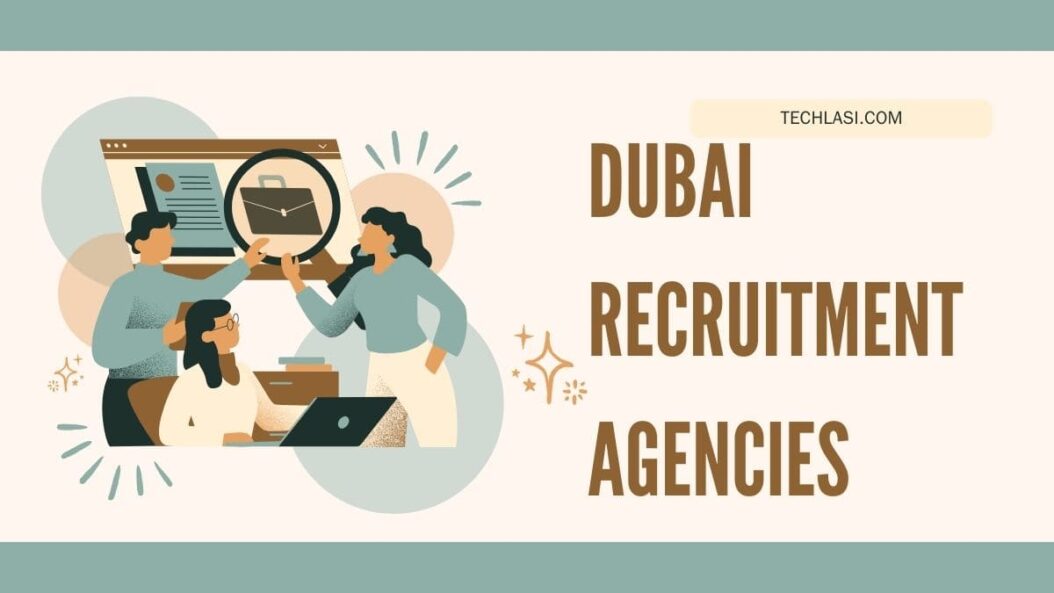 Dubai Recruitment Agencies