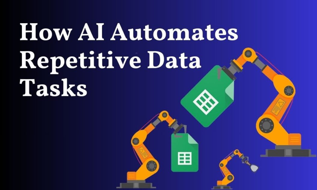 How AI Automates Repetitive Data Tasks