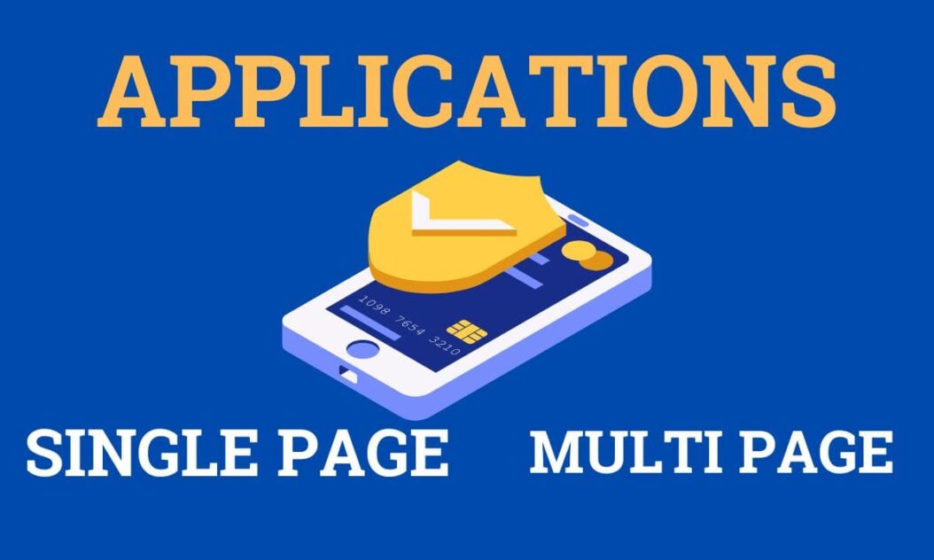 Single Page vs Multi Page Applications