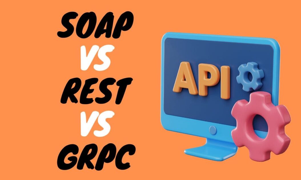 Soap vs Rest vs Grpc