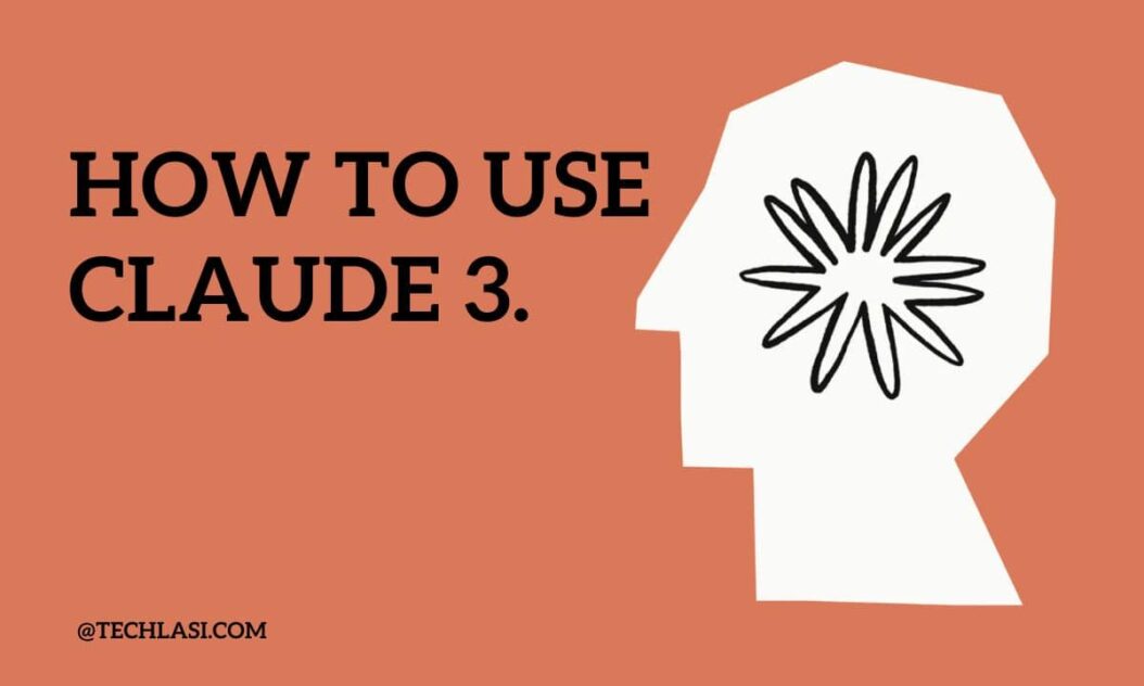 How to Use and access Claude 3