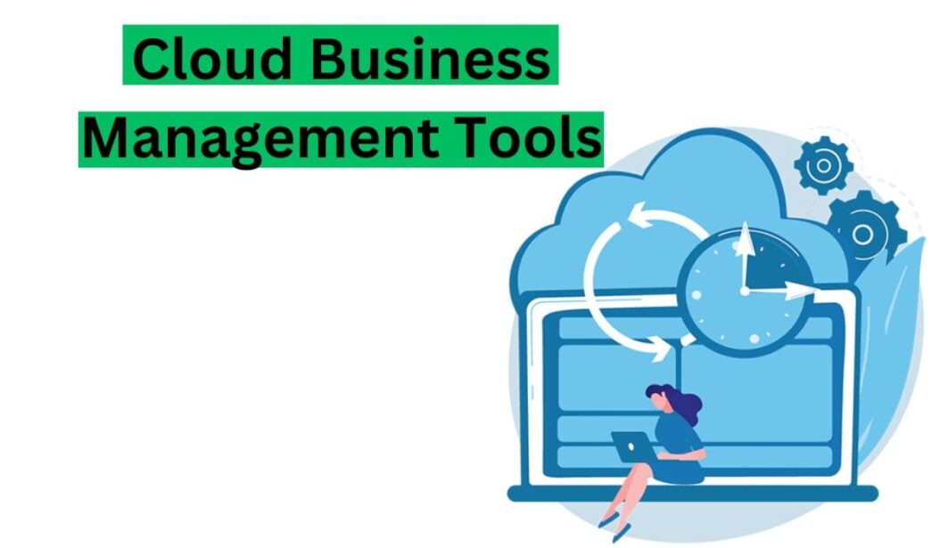 Top Cloud Business Management Tools