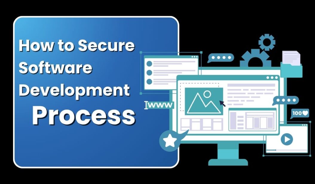 How to Secure Software Development Process?