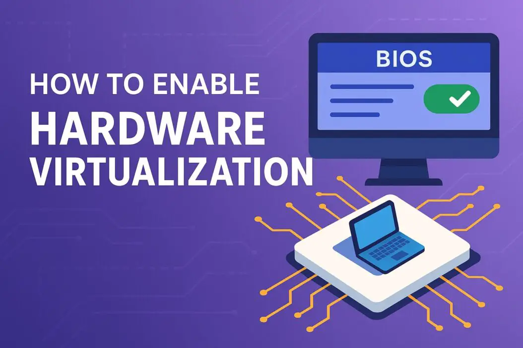 How to Enable Hardware Virtualization
