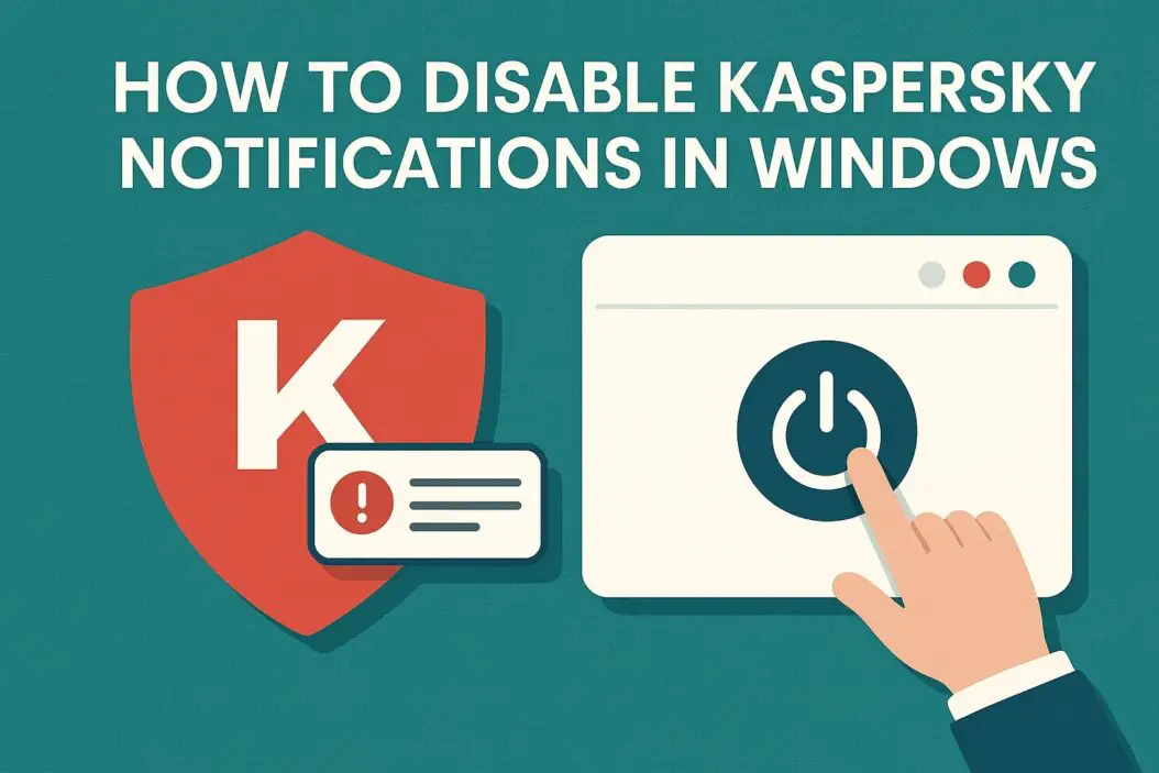 Disable Kaspersky Notifications in Windows