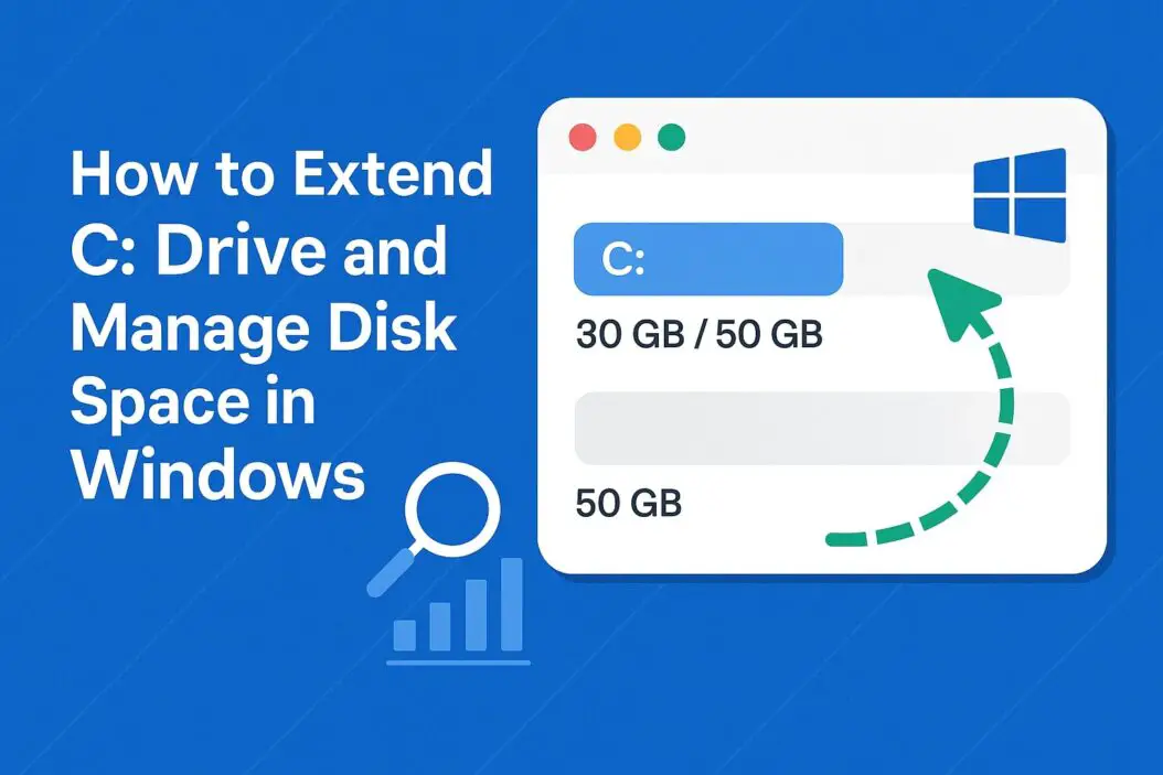 Extend C Drive and Manage Disk Space in Windows