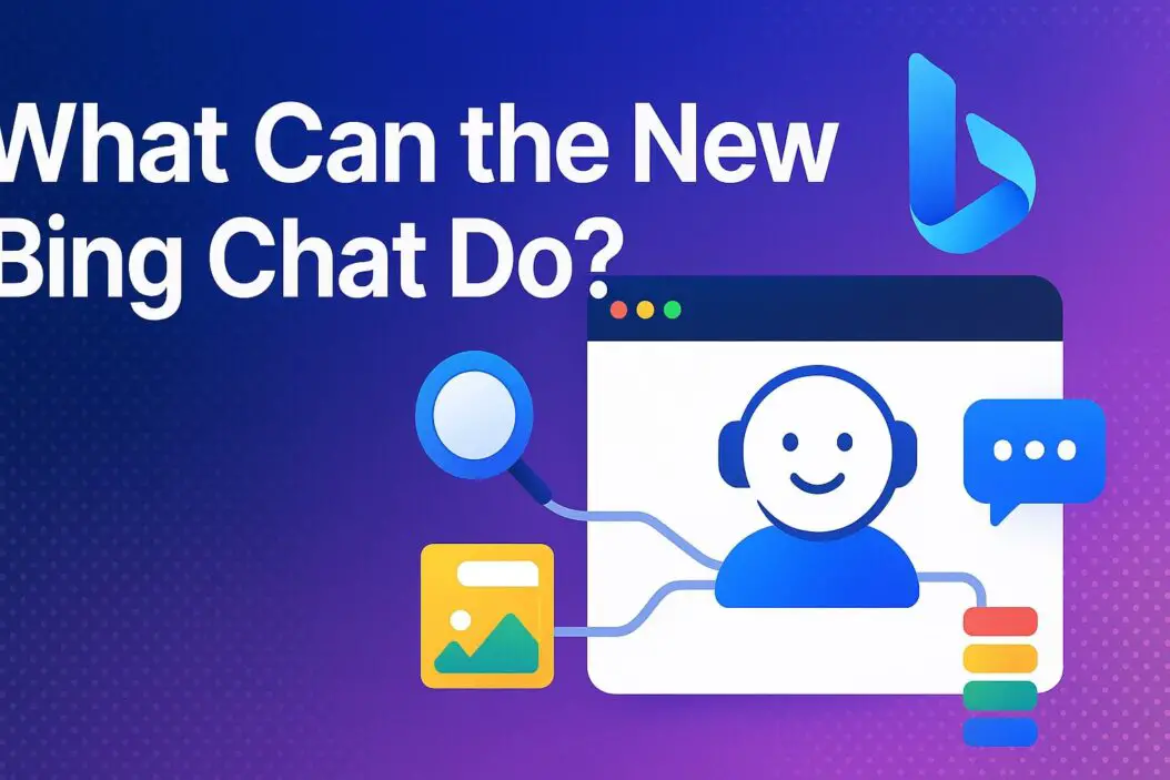 What Can the New Bing Chat Do
