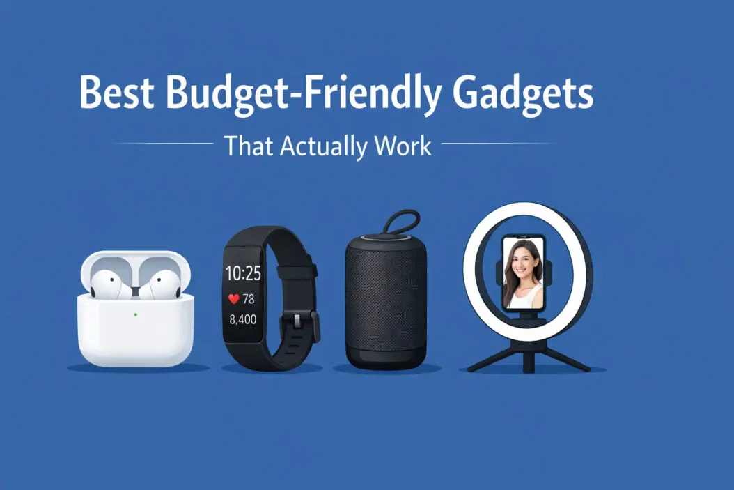 Best Budget-Friendly Gadgets