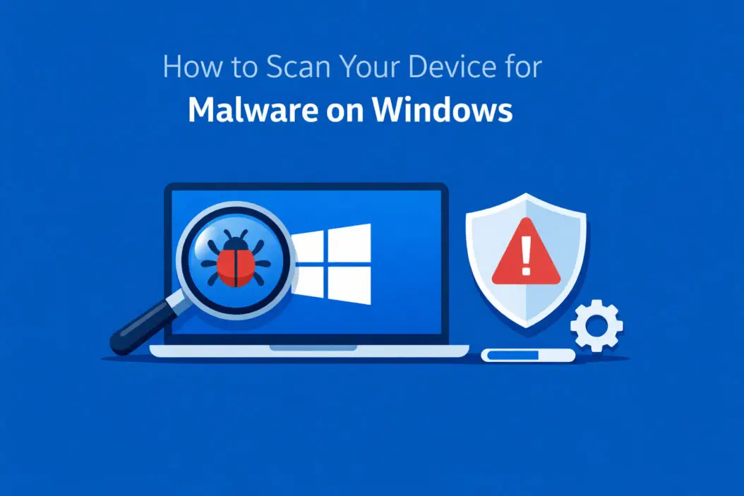 Scan Your Device for Malware on Windows