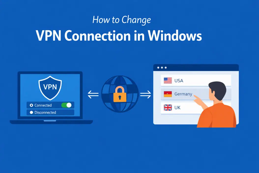 Change VPN Connection in Windows