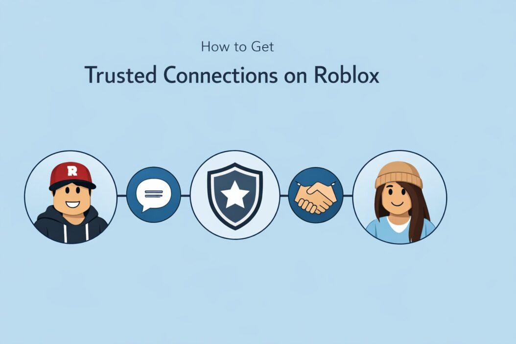 How to Get Trusted Connections on Roblox
