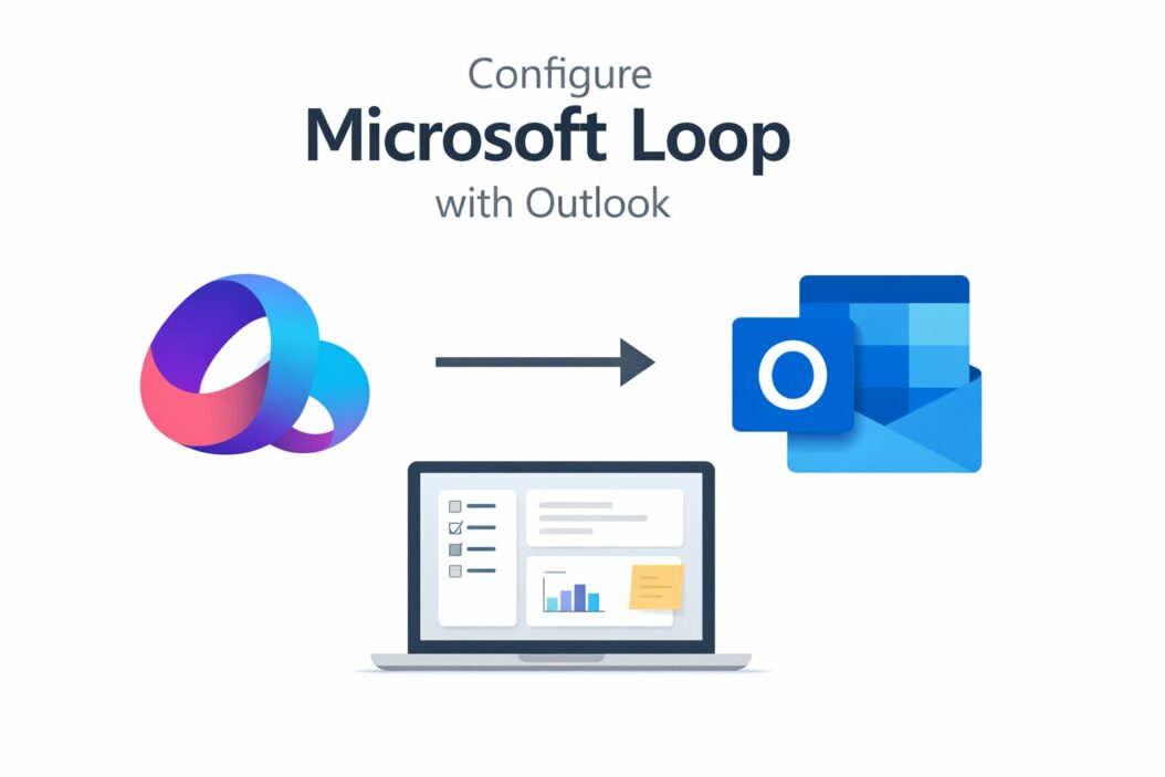 Configure Microsoft Loop with Outlook